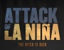 “Attack of La Nina” Bobby Brown HD Segment